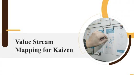 Value Stream Mapping For Kaizen Training Ppt