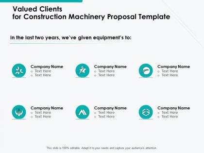 Valued clients for construction machinery proposal template ppt powerpoint presentation infographic template