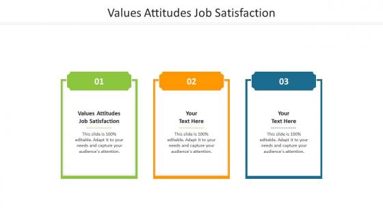Values attitudes job satisfaction ppt powerpoint presentation ideas brochure cpb