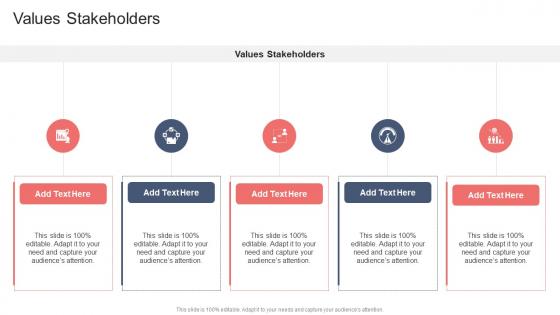 Values Stakeholders In Powerpoint And Google Slides Cpb