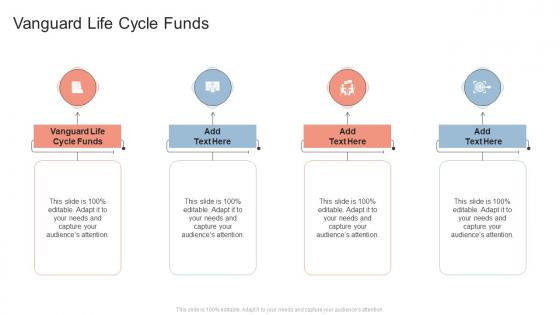 Vanguard Life Cycle Funds In Powerpoint And Google Slides Cpb