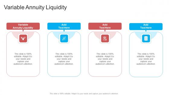 Variable Annuity Liquidity In Powerpoint And Google Slides Cpb