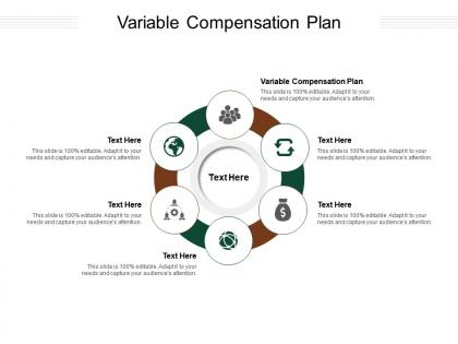 Variable compensation plan ppt powerpoint presentation inspiration visuals cpb