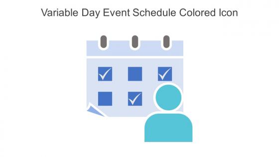 Variable Day Event Schedule Colored Icon In Powerpoint Pptx Png And Editable Eps Format