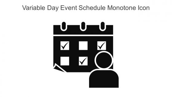 Variable Day Event Schedule Monotone Icon In Powerpoint Pptx Png And Editable Eps Format