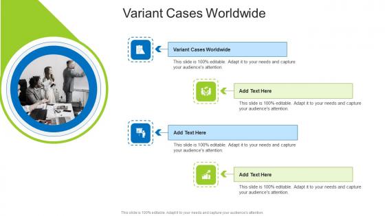 Variant Cases Worldwide In Powerpoint And Google Slides Cpb