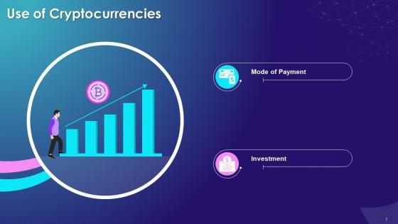 Various Uses Of Cryptocurrencies Training Ppt