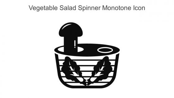 Vegetable Salad Spinner Monotone Icon In Powerpoint Pptx Png And Editable Eps Format