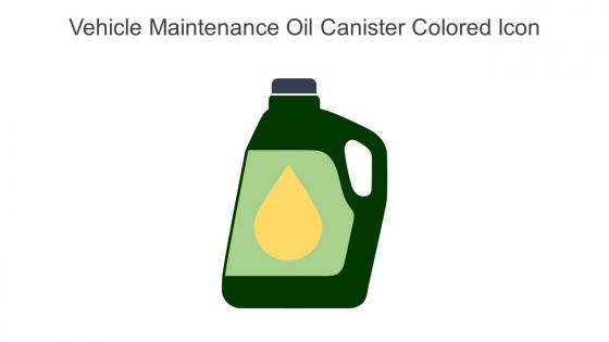 Vehicle Maintenance Oil Canister Colored Icon In Powerpoint Pptx Png And Editable Eps Format