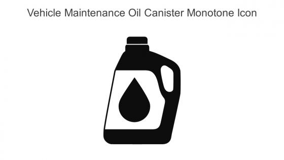 Vehicle Maintenance Oil Canister Monotone Icon In Powerpoint Pptx Png And Editable Eps Format
