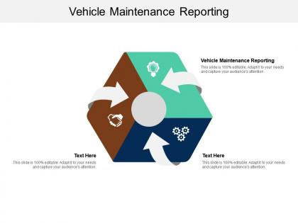 Vehicle maintenance reporting ppt powerpoint presentation professional elements cpb