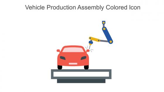 Vehicle Production Assembly Colored Icon In Powerpoint Pptx Png And Editable Eps Format