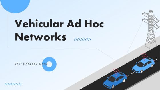 Vehicular Ad Hoc Networks Powerpoint Ppt Template Bundles