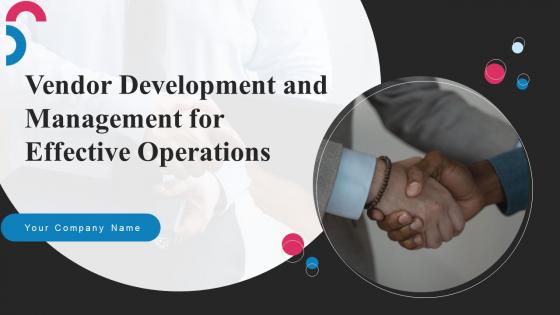 Vendor Development And Management For Effective Operations Strategy MM
