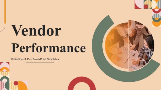 Vendor Performance Powerpoint Ppt Template Bundles