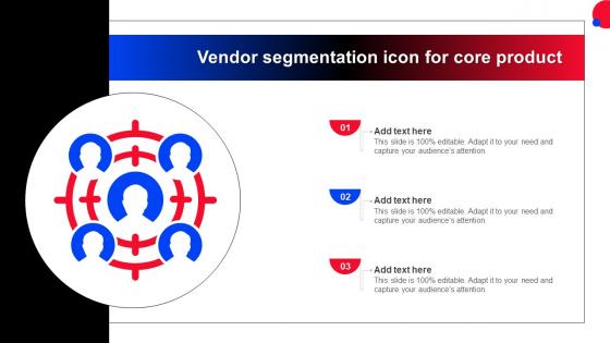 Vendor Segmentation Icon For Core Product