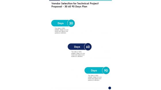 Vendor Selection For Technical Project Proposal 30 60 90 Days Plan One Pager Sample Example Document