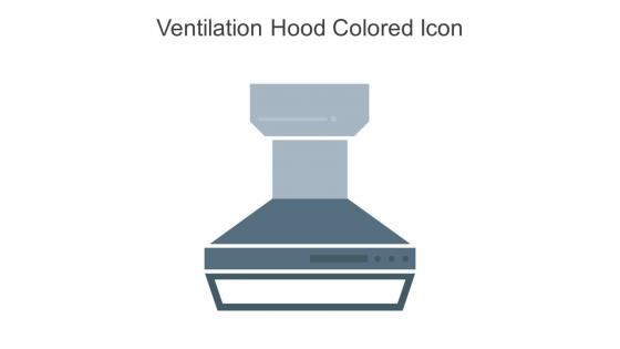 Ventilation Hood Colored Icon In Powerpoint Pptx Png And Editable Eps Format