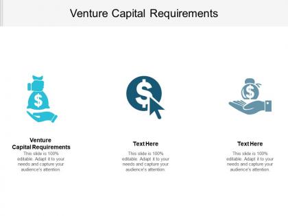 Venture capital requirements ppt powerpoint presentation gallery topics cpb
