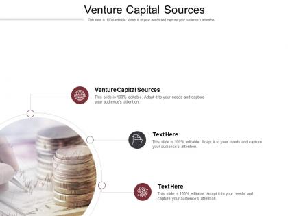 Venture capital sources ppt powerpoint presentation infographics deck cpb