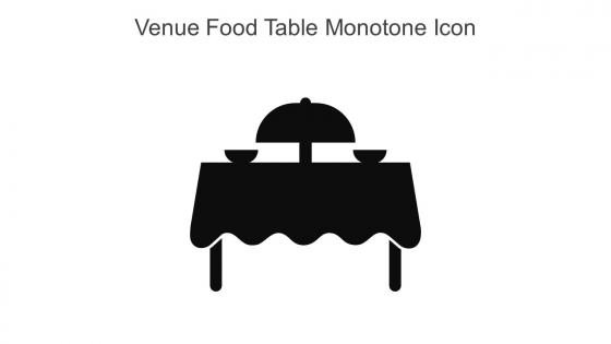 Venue Food Table Monotone Icon In Powerpoint Pptx Png And Editable Eps Format