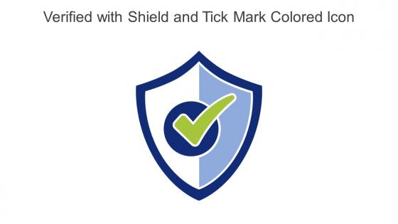 Verified With Shield And Tick Mark Colored Icon In Powerpoint Pptx Png And Editable Eps Format