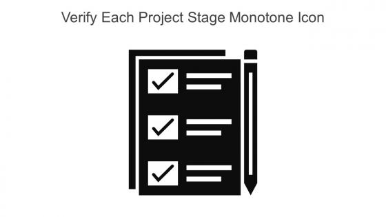 Verify Each Project Stage Monotone Icon In Powerpoint Pptx Png And Editable Eps Format