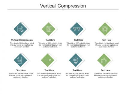 Vertical compression ppt powerpoint presentation infographic template clipart images cpb