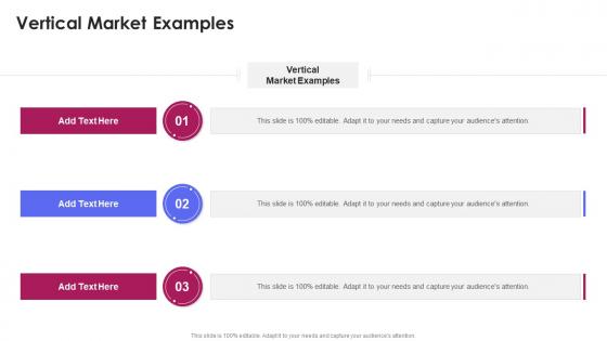 Vertical Market Examples In Powerpoint And Google Slides Cpb