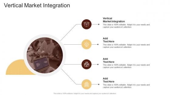 Vertical Market Integration In Powerpoint And Google Slides Cpb