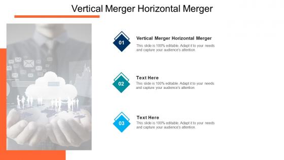 Vertical merger horizontal merger ppt powerpoint presentation show slide download cpb
