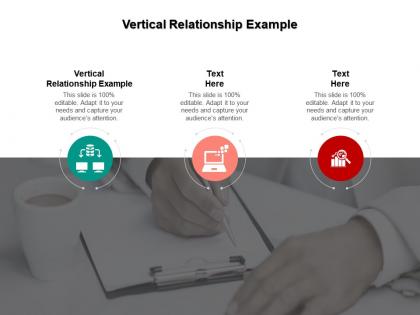Vertical relationship example ppt powerpoint presentation model file formats cpb