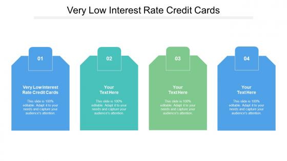 Very Low Interest Rate Credit Cards Ppt Powerpoint Presentation Ideas Slide Cpb
