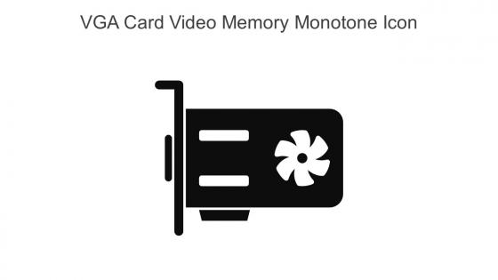 VGA Card Video Memory Monotone Icon In Powerpoint Pptx Png And Editable Eps Format