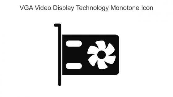 VGA Video Display Technology Monotone Icon In Powerpoint Pptx Png And Editable Eps Format