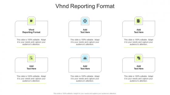 Vhnd Reporting Format In Powerpoint And Google Slides Cpb