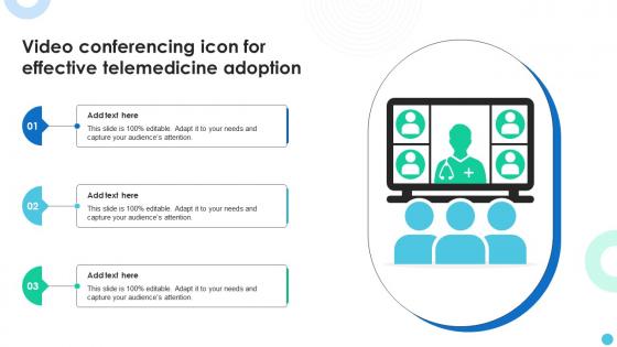video conference presentation ppt Video Conferencing Icon For Effective Telemedicine Adoption