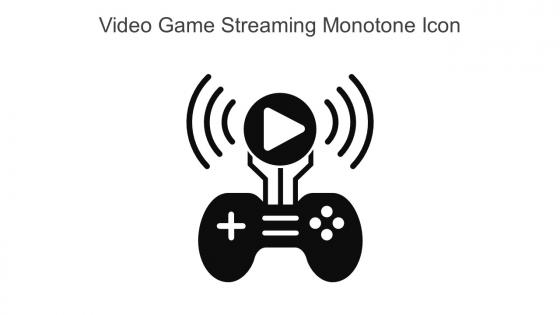 Video Game Streaming Monotone Icon In Powerpoint Pptx Png And Editable Eps Format