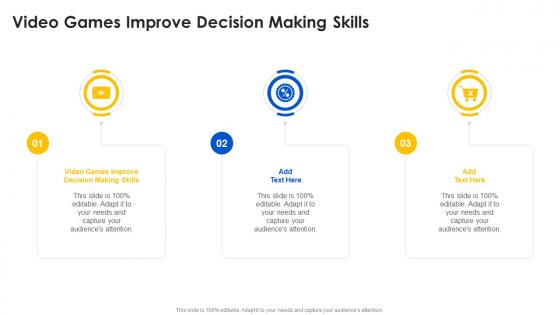 Video Games Improve Decision Making Skills In Powerpoint And Google Slides Cpb