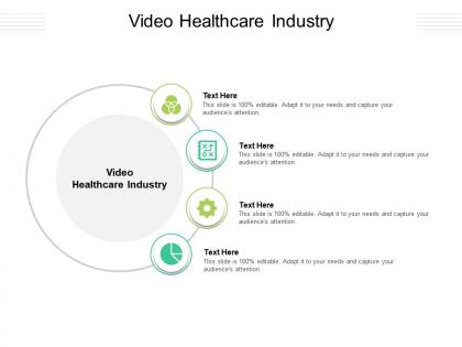 Video healthcare industry ppt powerpoint presentation show designs cpb