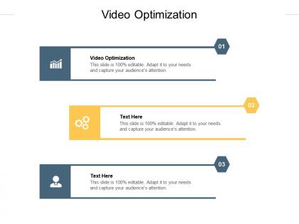Video optimization ppt powerpoint presentation model skills cpb