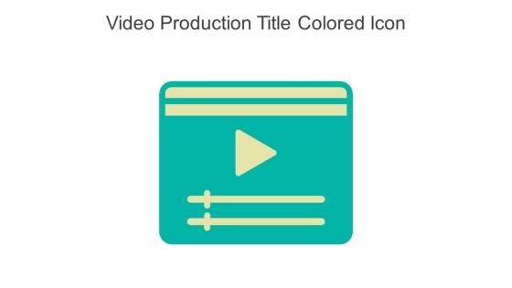 Video Production Title Colored Icon In Powerpoint Pptx Png And Editable Eps Format
