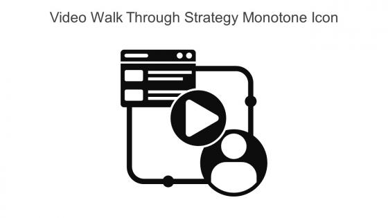 Video Walk Through Strategy Monotone Icon In Powerpoint Pptx Png And Editable Eps Format