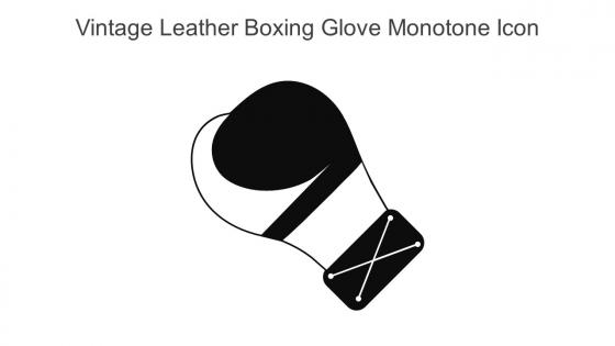 Vintage Leather Boxing Glove Monotone Icon In Powerpoint Pptx Png And Editable Eps Format