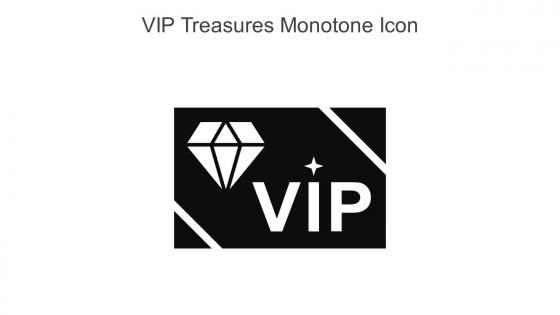 VIP Treasures Monotone Icon In Powerpoint Pptx Png And Editable Eps Format