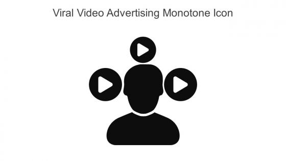 Viral Video Advertising Monotone Icon In Powerpoint Pptx Png And Editable Eps Format