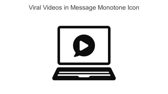 Viral Videos In Message Monotone Icon In Powerpoint Pptx Png And Editable Eps Format