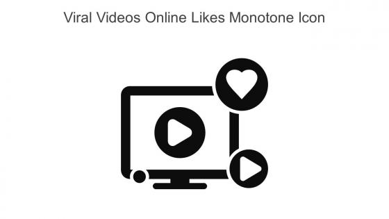 Viral Videos Online Likes Monotone Icon In Powerpoint Pptx Png And Editable Eps Format