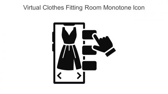 Virtual Clothes Fitting Room Monotone Icon In Powerpoint Pptx Png And Editable Eps Format