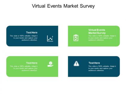 Virtual events market survey ppt powerpoint presentation slides designs cpb